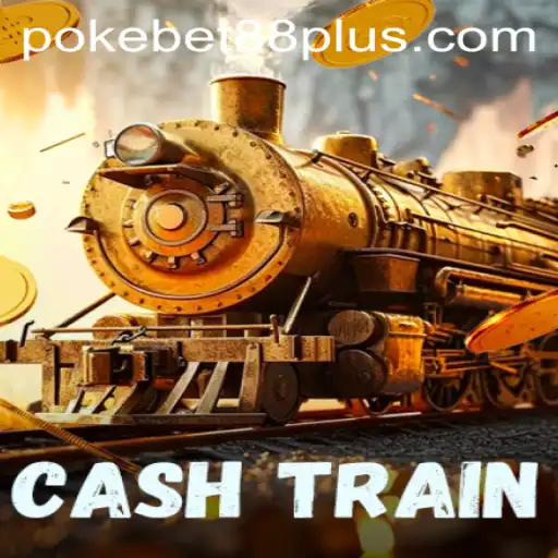 CashTrain: A Riveting Gaming Experience with PokeBet88