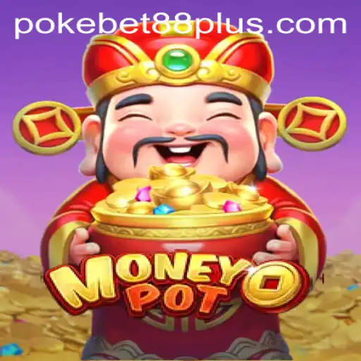Discovering MoneyPot: Unveiling the World of PokeBet88