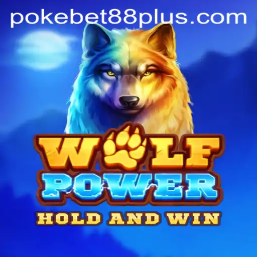 Exploring the Thrilling World of WolfPower: A Journey Through PokeBet88's Newest Sensation