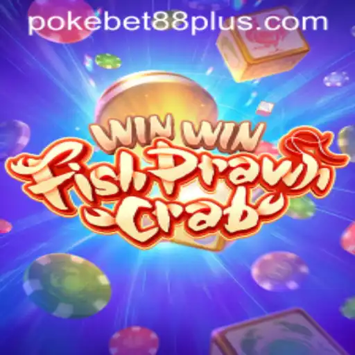 Dive into the Exciting World of WinWinFishPrawnCrab with PokeBet88